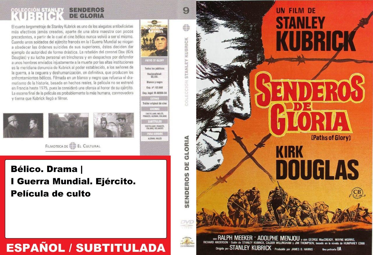 Senderos de gloria / La patrulla infernal