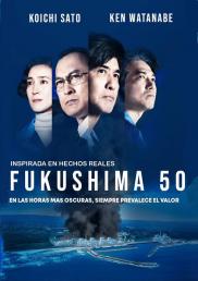 Fukushima 50 / Fukushima: Amenaza nuclear