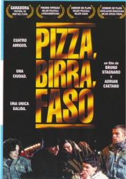Pizza, birra, faso