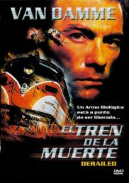 Derailed - Ataque al tren / El tren de la muerte