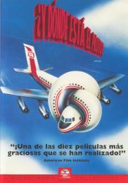 ¿Y dónde está el piloto? - Airplane!