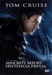 Minority report: Sentencia previa