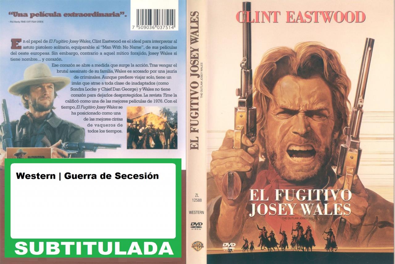 El fugitivo Josey Wales