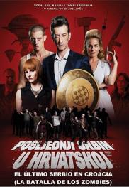 El último serbio en Croacia (La batalla de los zombies)