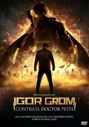 Igor Grom contra el Doctor Peste