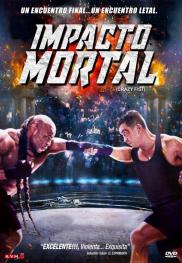 Crazy Fist - Impacto mortal