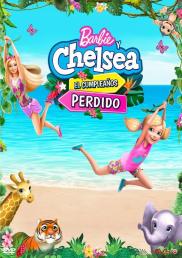 Barbie & Chelsea el cumpleaños perdido
