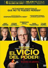 Vice - El vicepresidente / El Vicio del Poder
