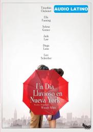 Un día lluvioso en Nueva York (AUDIO LATINO)
