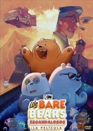 Somos Osos / Escandalosos: La película