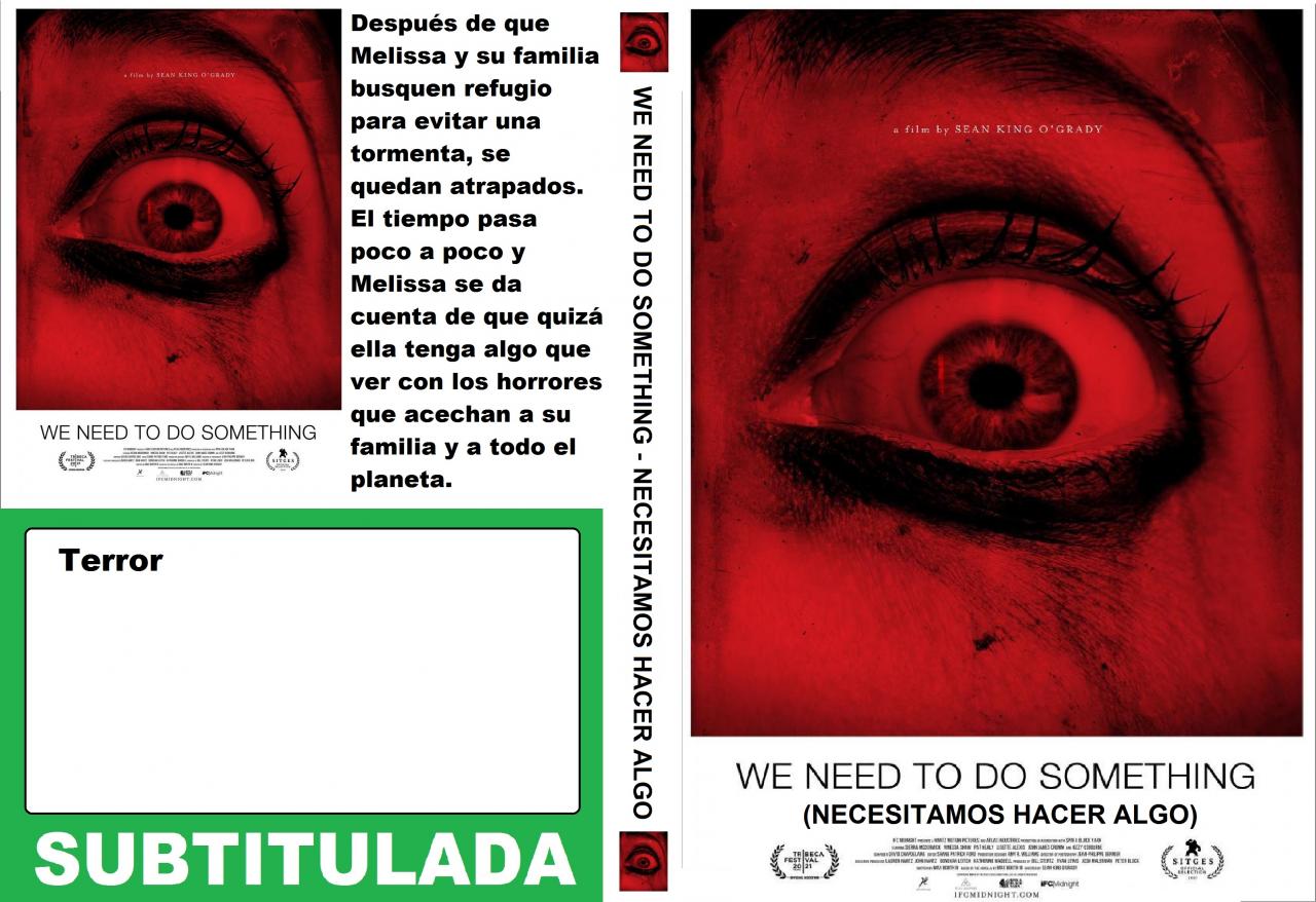 We Need to Do Something - Necesitamos hacer algo