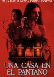 Una casa en el pantano