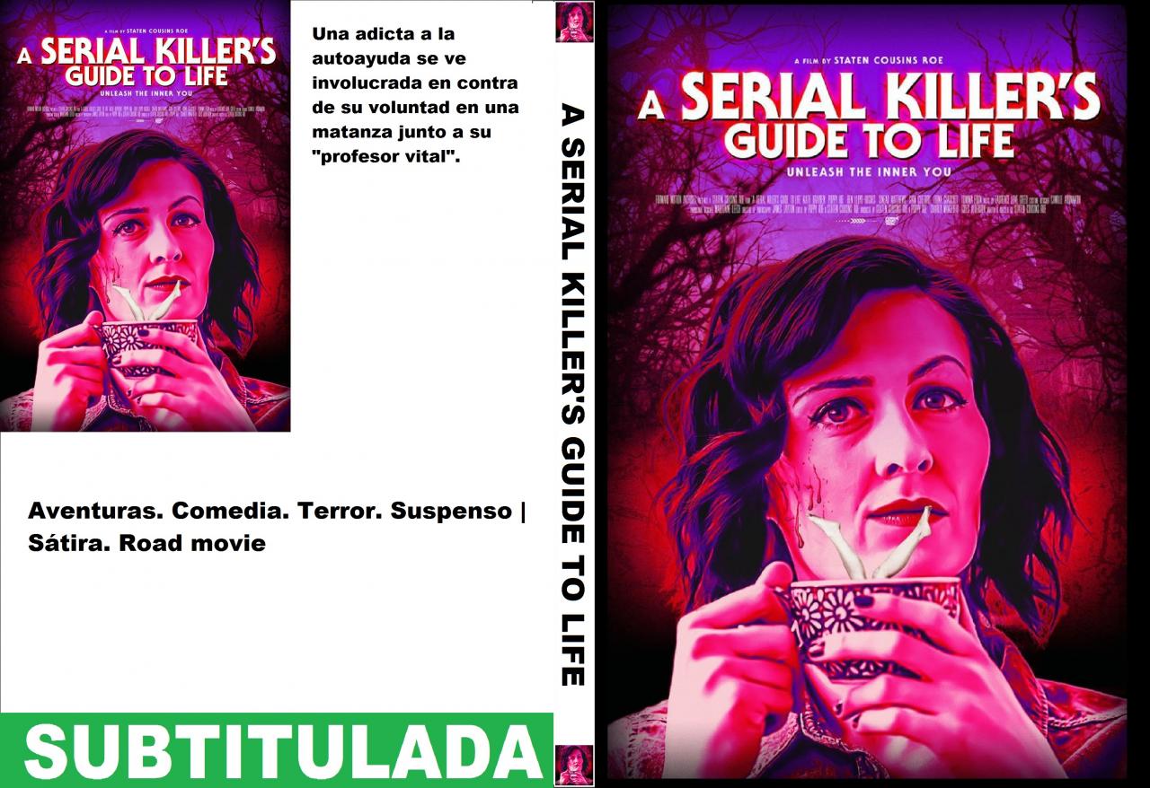 A Serial Killer's Guide to Life