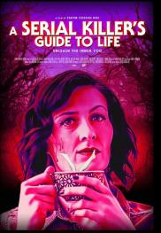 A Serial Killer's Guide to Life