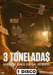 3 tonelada$ Atraco al Banco Central de Brasil