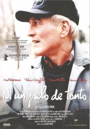 Nobody's Fool - Ni un pelo de tonto / Las cosas de la vida