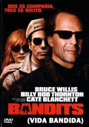 Bandidos / Vida bandida