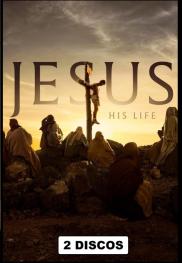 Jesus His Life