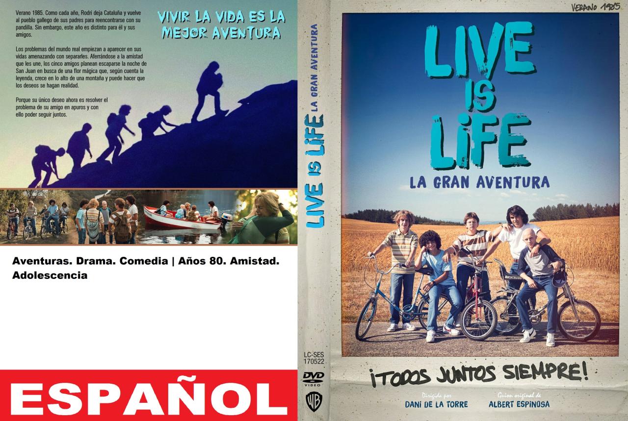 Live is Life. La gran aventura