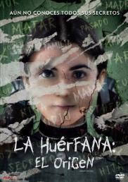 La huérfana: El origen