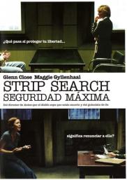 Strip Search: Seguridad máxima