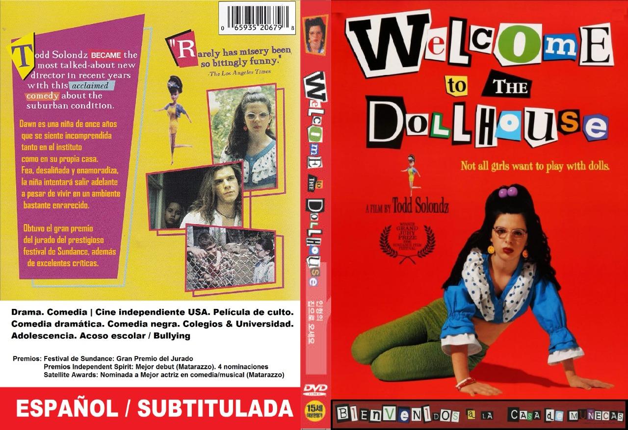 Welcome to the Dollhouse - Bienvenidos a la casa de muñecas