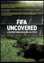 FIFA Uncovered: Los entresijos de la FIFA