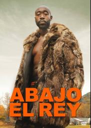 Down with the King - Abajo el Rey