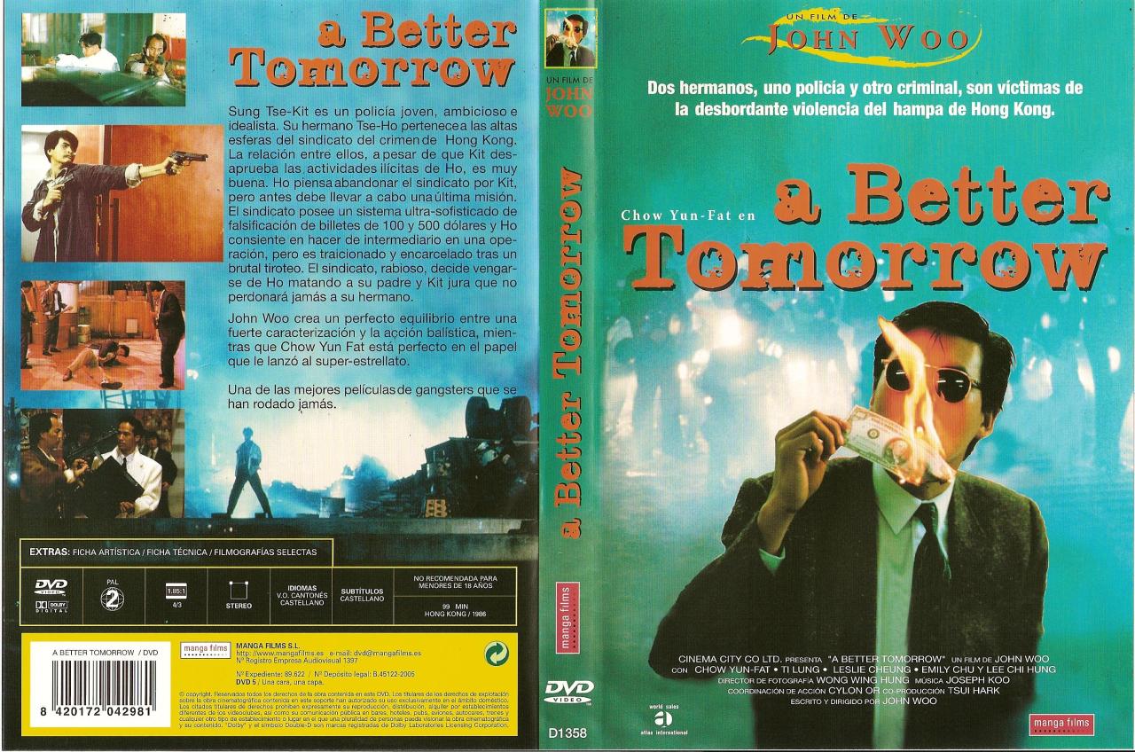 A Better Tomorrow - Un mañana mejor / Amenaza final