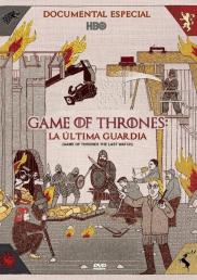 Game Of Thrones Juego de Tronos: La Ultima guardia
