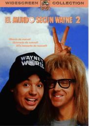 El mundo según Wayne 2