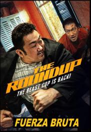 The Roundup - Fuerza bruta (2022)