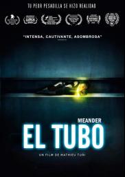 Meandre - Meander - El tubo / Laberinto mortal