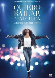 Quiero bailar con alguien: La historia de Whitney Houston