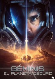 Géminis: El planeta oscuro / Proyecto 'Géminis'