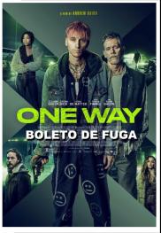 One Way: Boleto de fuga