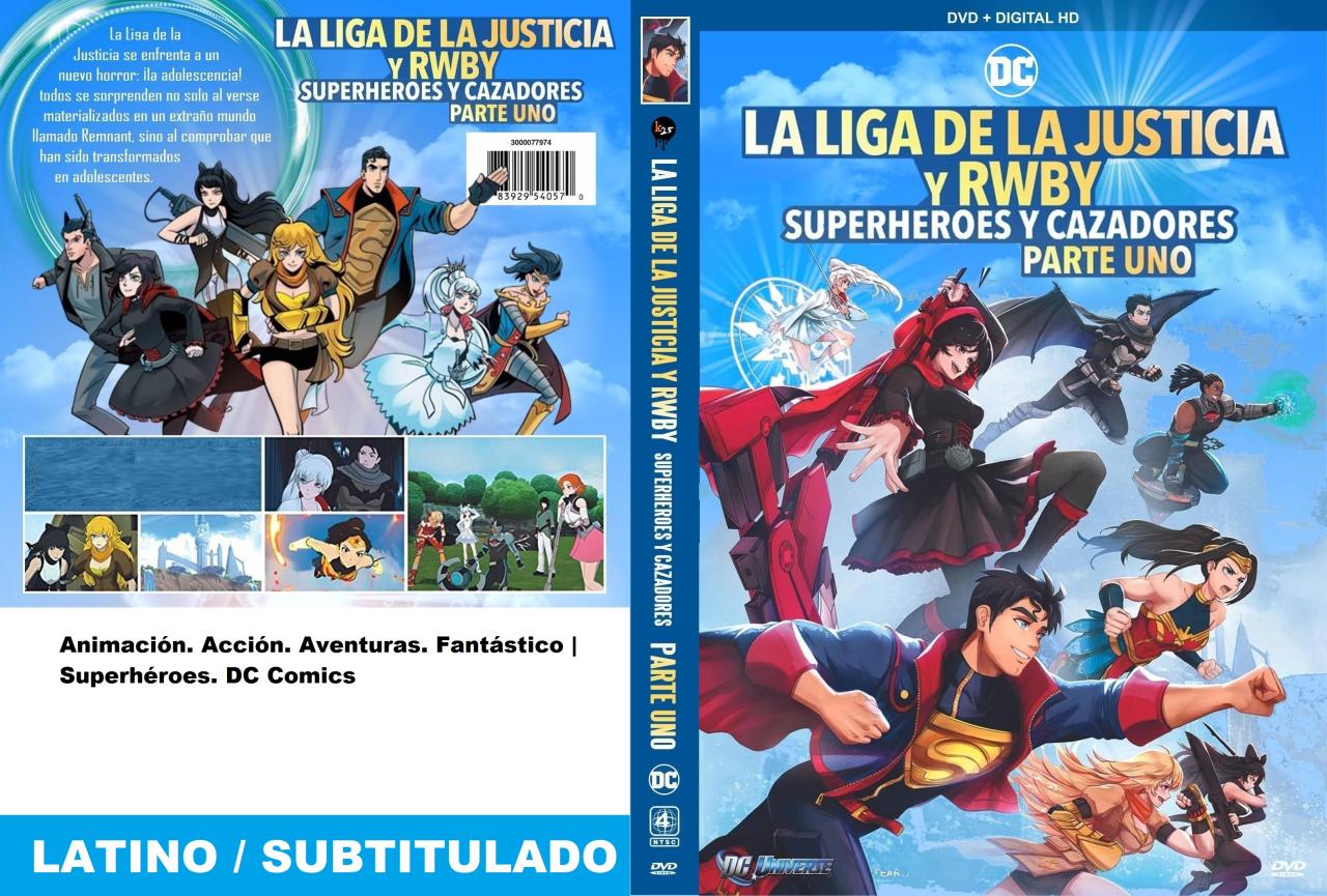 Liga de la Justicia x RWBY: Superhéroes y Cazadores: Parte 1