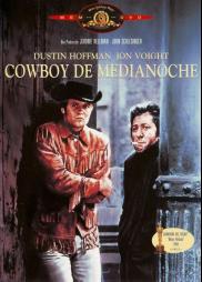 Cowboy de medianoche / Perdidos en la noche