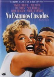 No estamos casados / Travesuras entre matrimonios