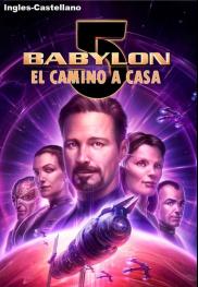 Babilonia 5: El viaje a casa