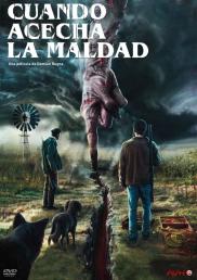 Cuando acecha la maldad