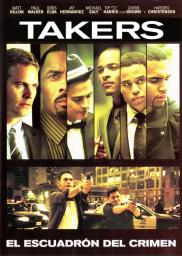 Takers - El escuadrón del crimen
