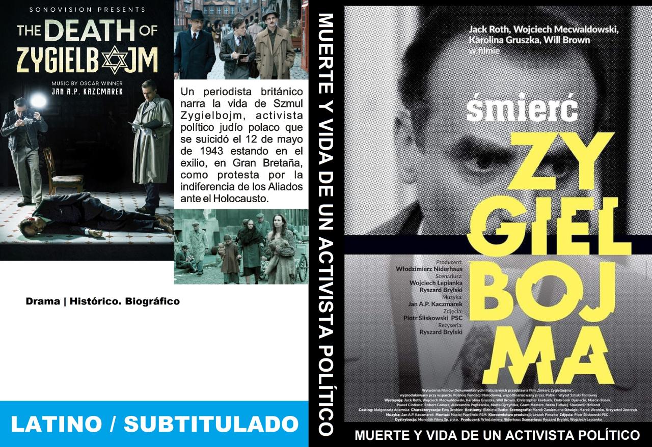 Death of Zygielbojm - Muerte y vida de un activista político