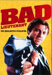 Bad Lieutenant - Un maldito policía (1992)