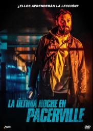 La última noche en Pacerville