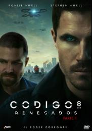 Código 8: Renegados (Parte II)