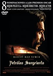 There Will Be Blood - Petroleo Sangriento