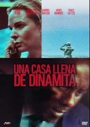 Una casa de dinamita