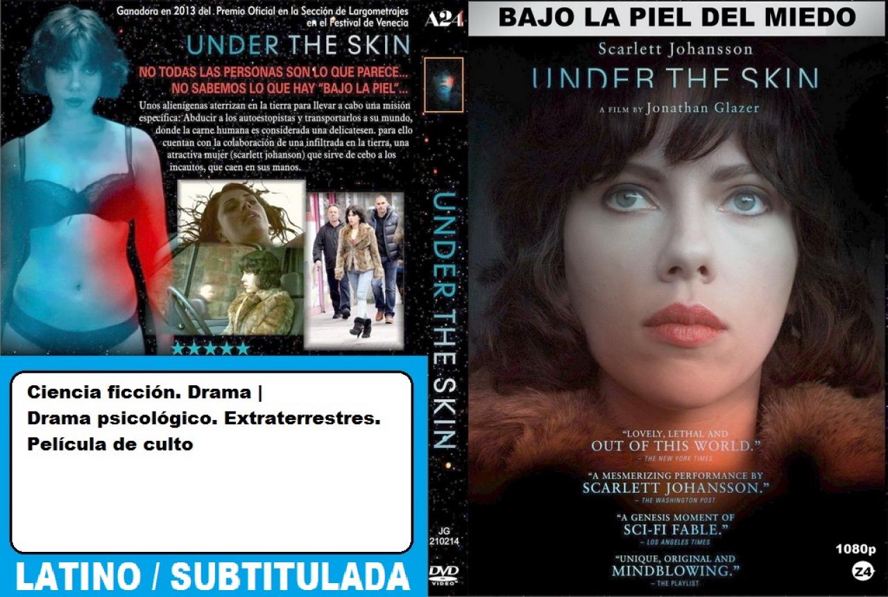 Under The Skin - Bajo la piel del miedo