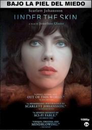 Under The Skin - Bajo la piel del miedo